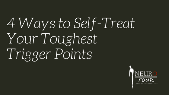 4 Ways to Self-Treat Your Toughest Trigger Points